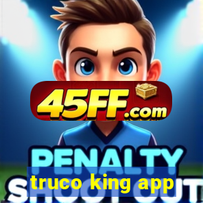 truco king app